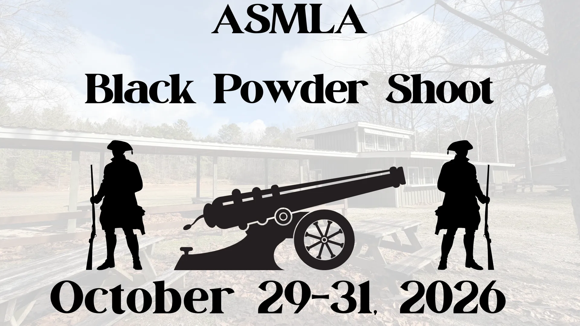 ASMLA Black Powder Shoot Oct 29-31 at Brierfield Ironworks Park