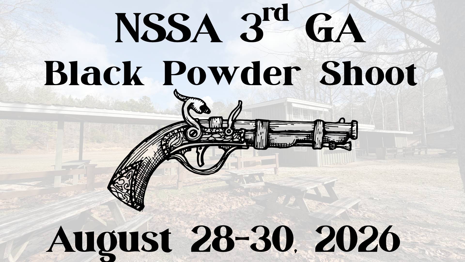 NSSA 3rd GA Black Powder Shoot Aug 28-30 2026